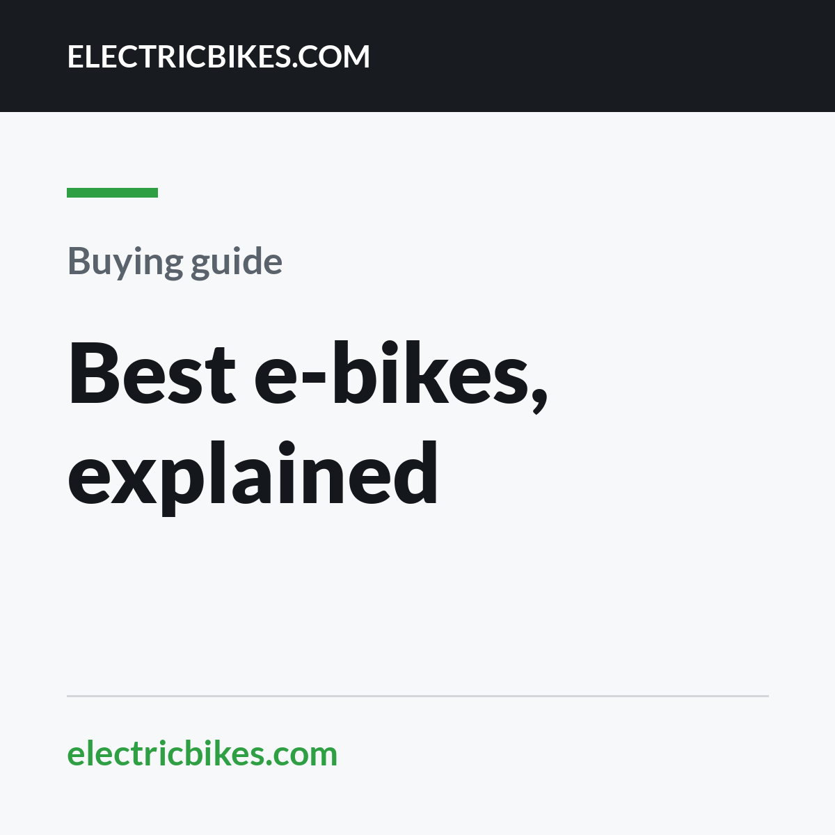 Best e-bikes, explained